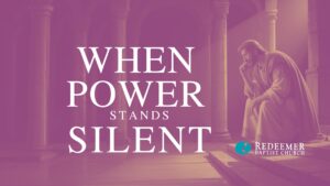 Read more about the article When Power Stands Silent: A Holy Week Meditation on the Silence of Jesus