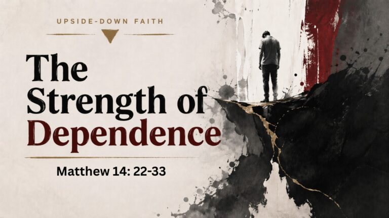 Read more about the article The Strength of Dependence: Learning to Abide in Jesus